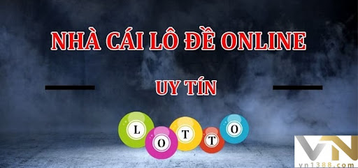 Lô đề online uy tín